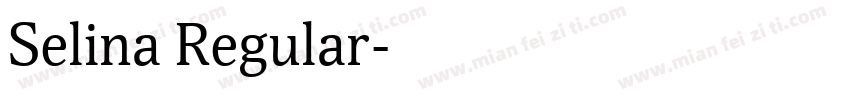 Selina Regular字体转换